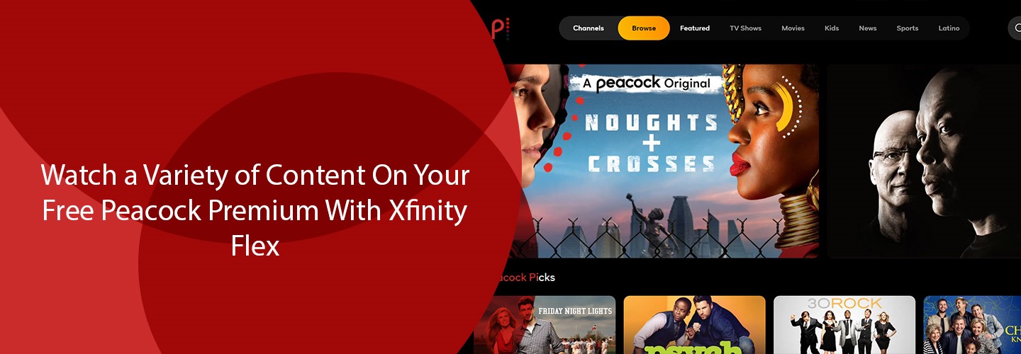 Watch a Variety of Content On Your Free Peacock Premium With Xfinity